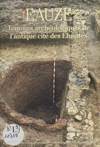 Éauze : témoins archéologiques de l'antique cité des Élusates