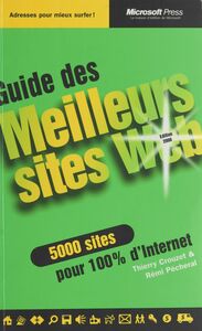 Guide des meilleurs sites web 5000 sites pour 100% d'Internet