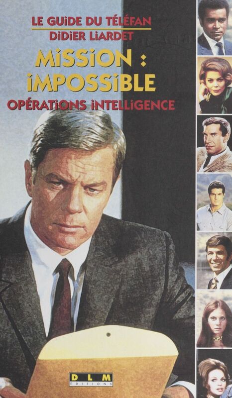 Mission impossible : opérations intelligence
