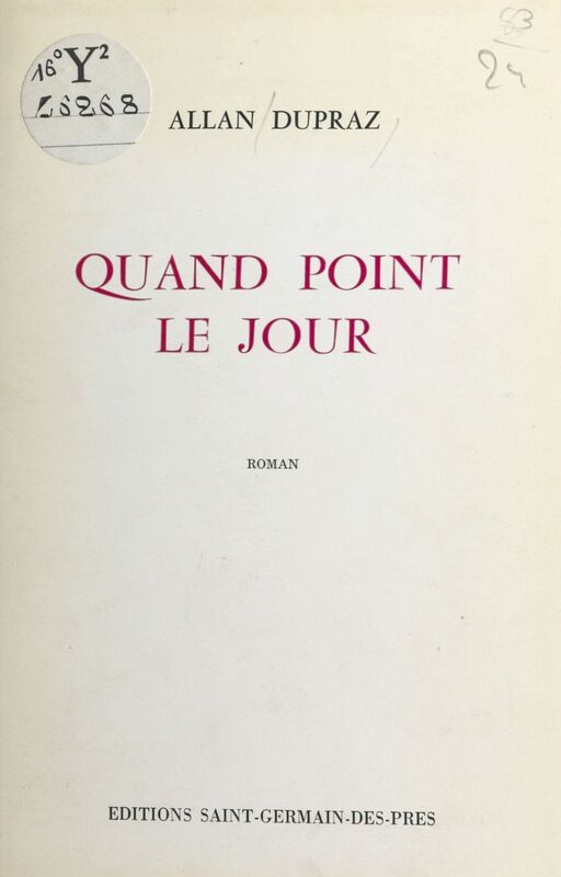 Quand point le jour Roman