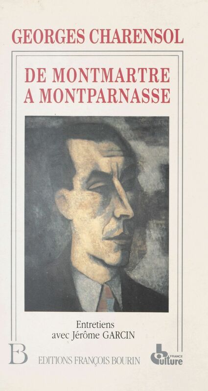 De Montmartre à Montparnasse : 70 ans de journalisme. Entretiens avec Jérôme Garcin