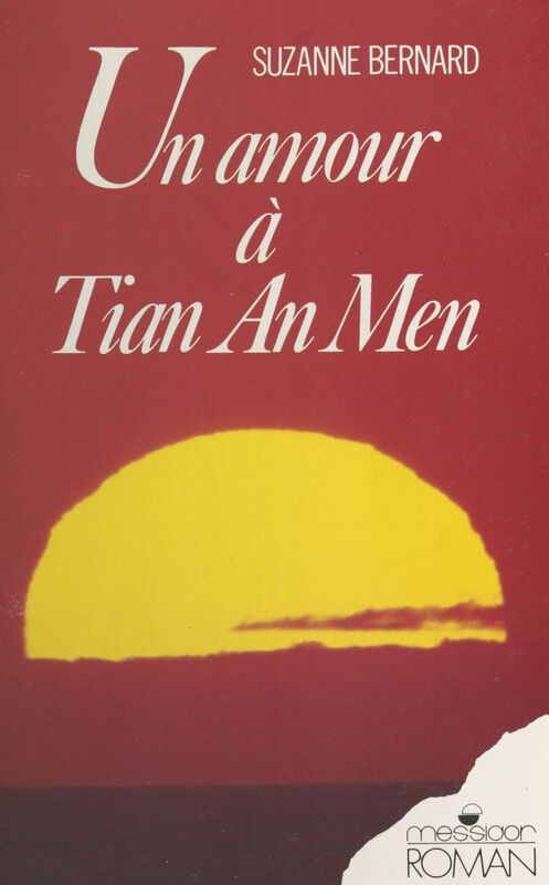 Un amour à Tian An Men Roman