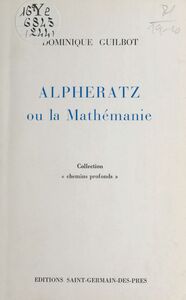 Alpheratz ou La mathémanie