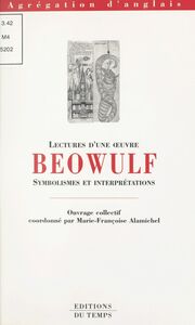 «Beowulf» : symbolismes et interprétations