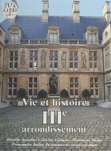Vie et histoire du IIIe arrondissement