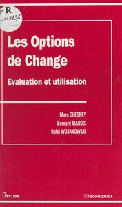 Les options de change : évaluation et utilisation