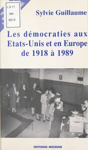 Les démocraties aux États-Unis et en Europe de 1918 à 1989
