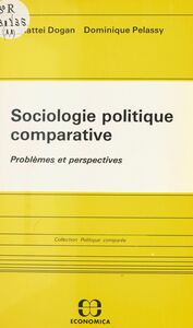 Sociologie politique comparative : problèmes et perspectives