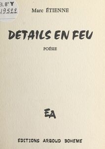 Détails en feu
