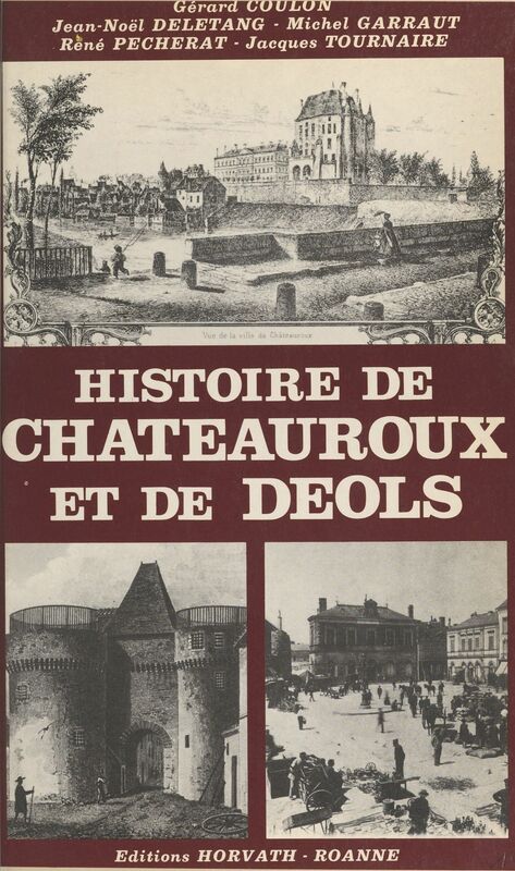 Histoire de Châteauroux et de Déols