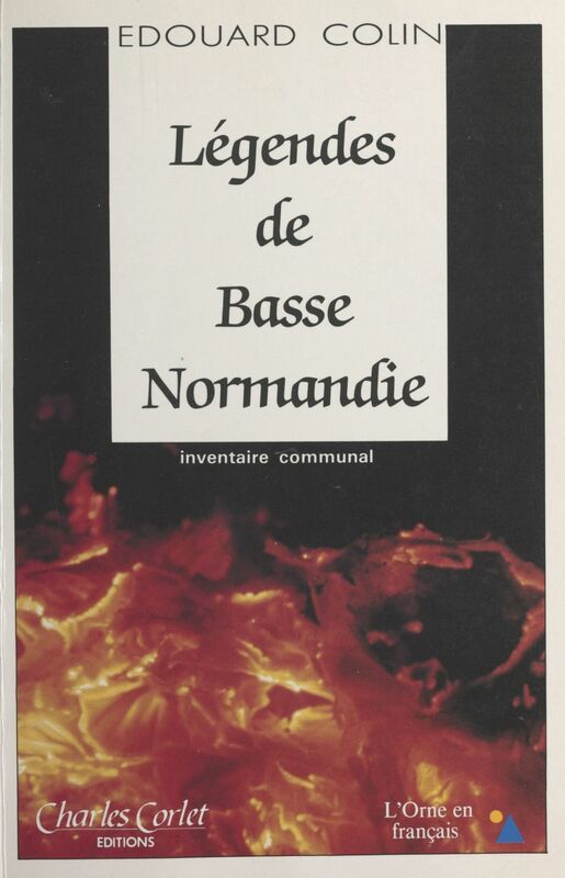 Légendes de Basse-Normandie : inventaire communal