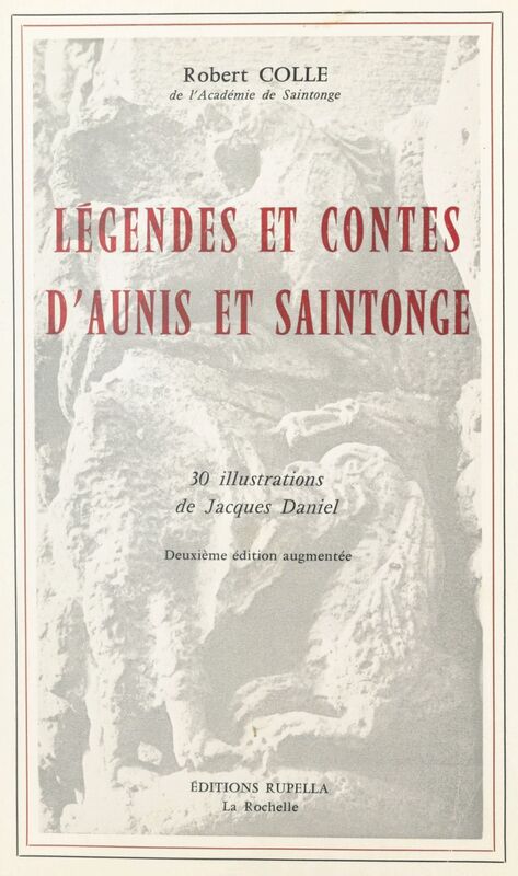 Légendes et contes d'Aunis et Saintonge