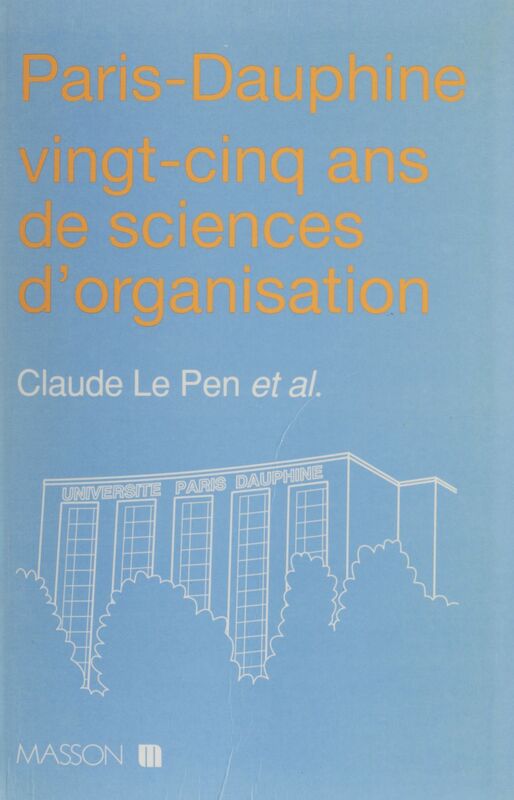 Paris-Dauphine : vingt-cinq ans de sciences d'organisation