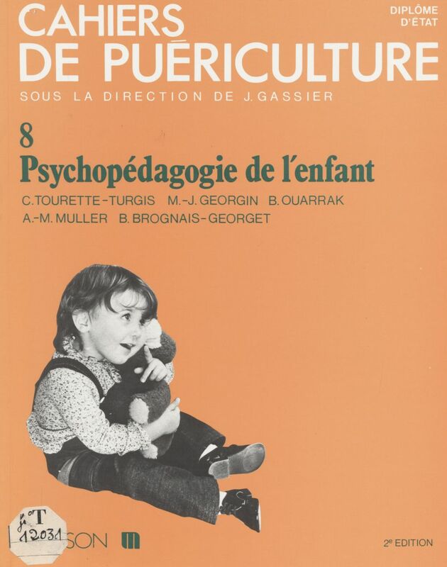 Cahiers de puériculture (8) Psychopédagogie de l?enfant
