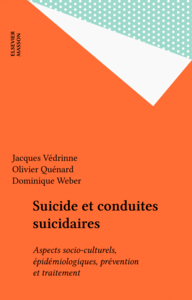 Suicide et conduites suicidaires Aspects socio-culturels, épidémiologiques, prévention et traitement