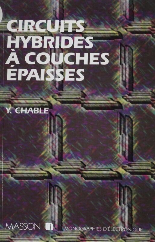 Circuits hybrides à couches épaisses