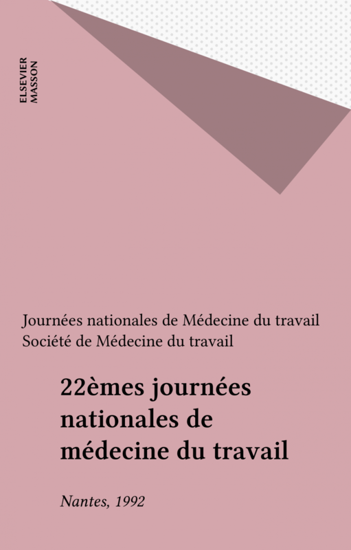 22èmes journées nationales de médecine du travail Nantes, 1992