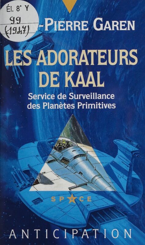 Service de surveillance des planètes primitives (33) Les Adorateurs de Kaal