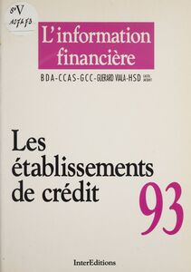 L'Information financière Les établissements de crédit 1993