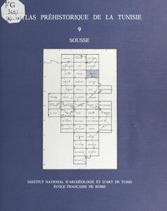 Atlas préhistorique de la Tunisie (9) : Sousse