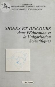 Signes et discours dans l'éducation et la vulgarisation scientifique