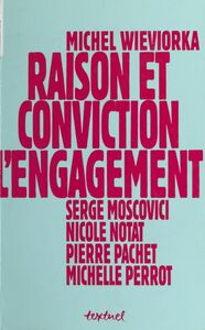 Raison et Conviction : L'Engagement