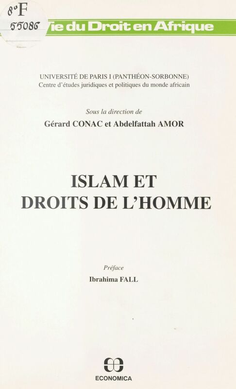 Islam et droits de l'homme Actes de la rencontre, Paris, 28 avril 1989