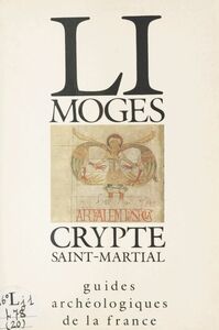 Limoges : Crypte Saint-Martial