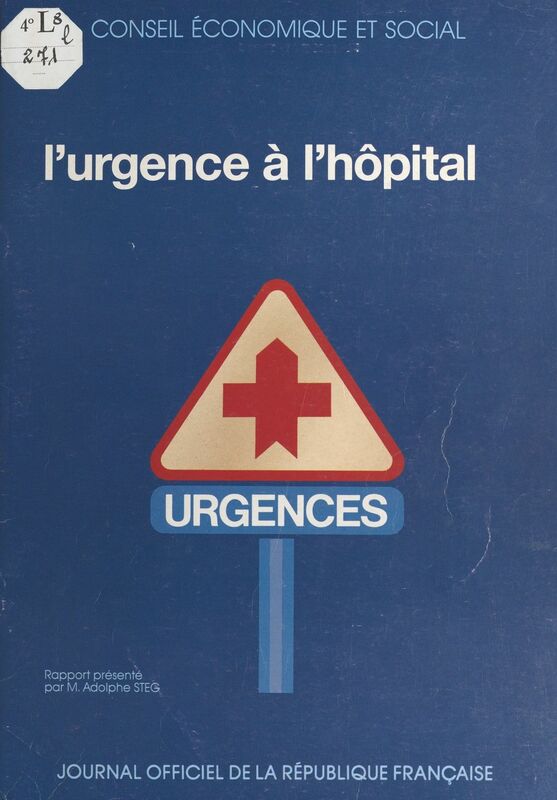 L'Urgence à l'hôpital Séances des 11 et 12 avril 1989