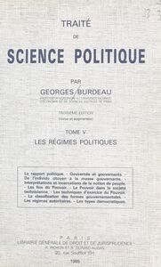 Traité de science politique (5). Les régimes politiques