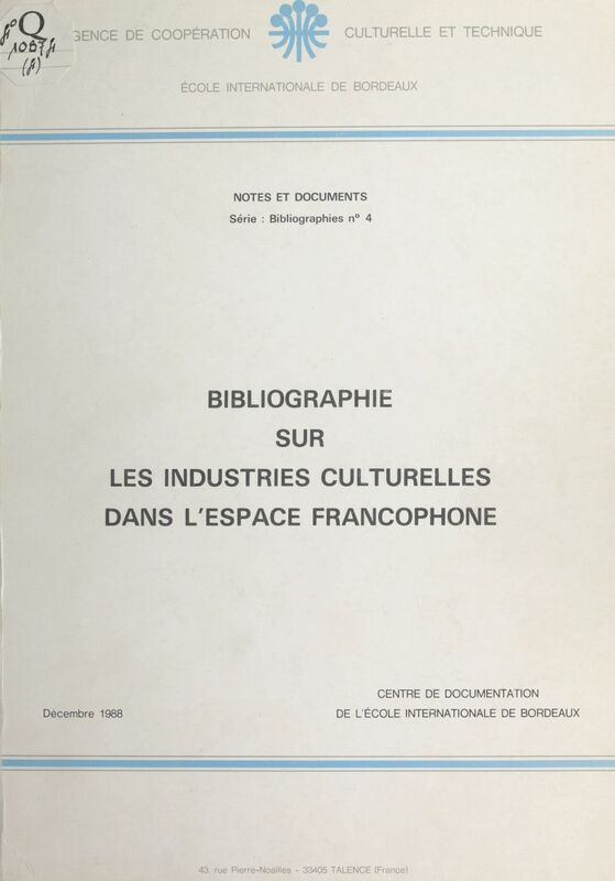 Bibliographie sur les industries culturelles dans l'espace francophone