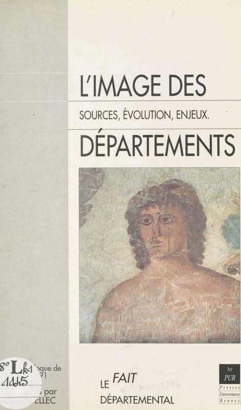 L'Image des départements : Sources, évolution, enjeux Actes