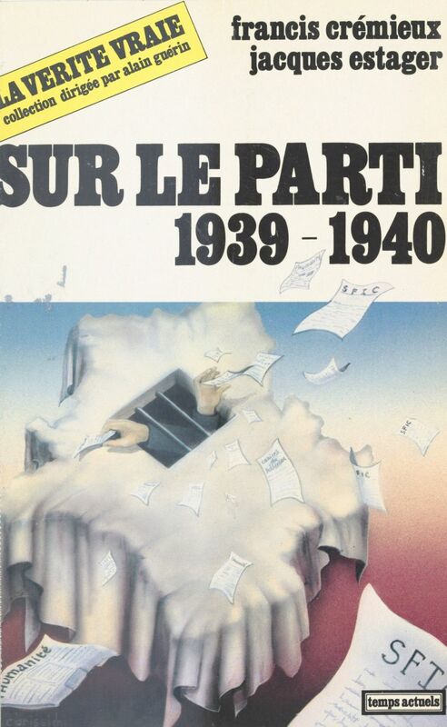 Sur le Parti (1939-1940)