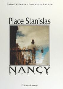 Place Stanislas, Nancy