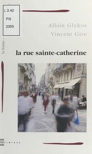 La Rue Sainte-Catherine