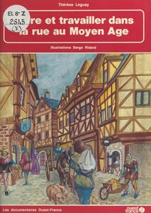 Vivre et travailler dans la rue au Moyen Âge