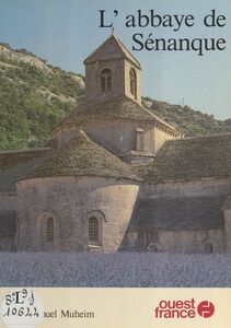 L'Abbaye de Sénanque