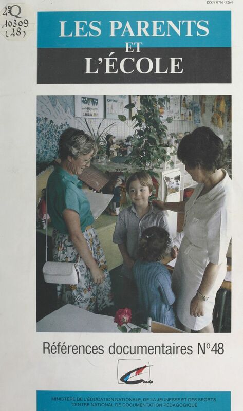 Les Parents et l'école Bibliographie sélective et analytique