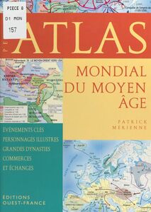 Petit atlas mondial du Moyen Âge