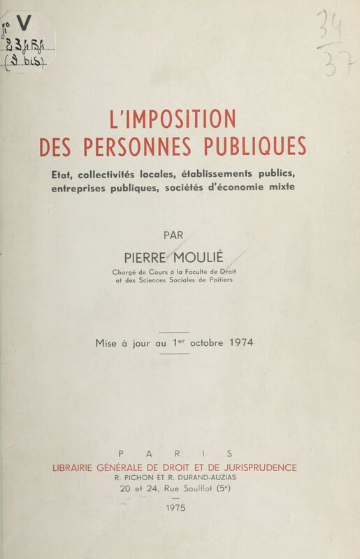 L'Imposition des personnes publiques État, collectivités locales, établissements publics, entreprises publiques, sociétés d'économie mixte
