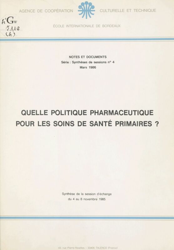 Quelle politique pharmaceutique pour les soins de santé primaires ?