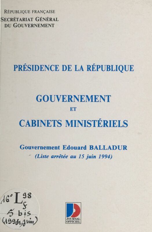 Composition du gouvernement et des cabinets ministériels : Gouvernement Édouard Balladur