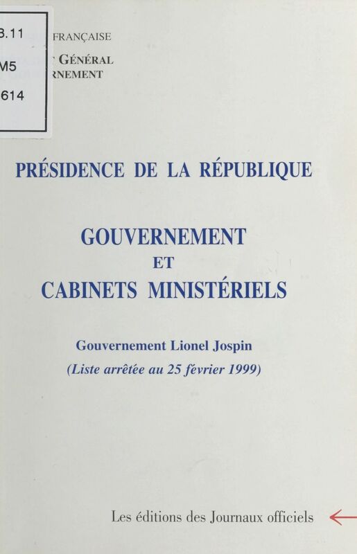 Composition du gouvernement et des cabinets ministériels : Gouvernement Lionel Jospin