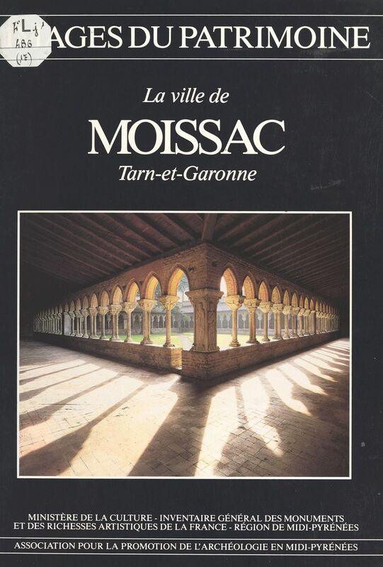 La Ville de Moissac (Tarn-et-Garonne)