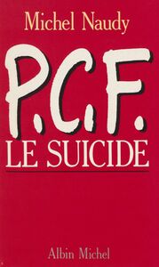P.C.F. : le suicide