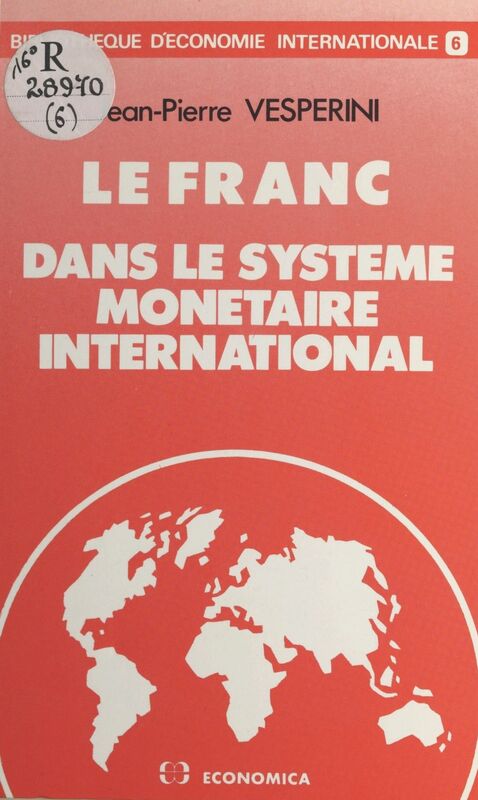 La France dans le système monétaire international