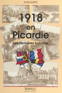 1918 en Picardie