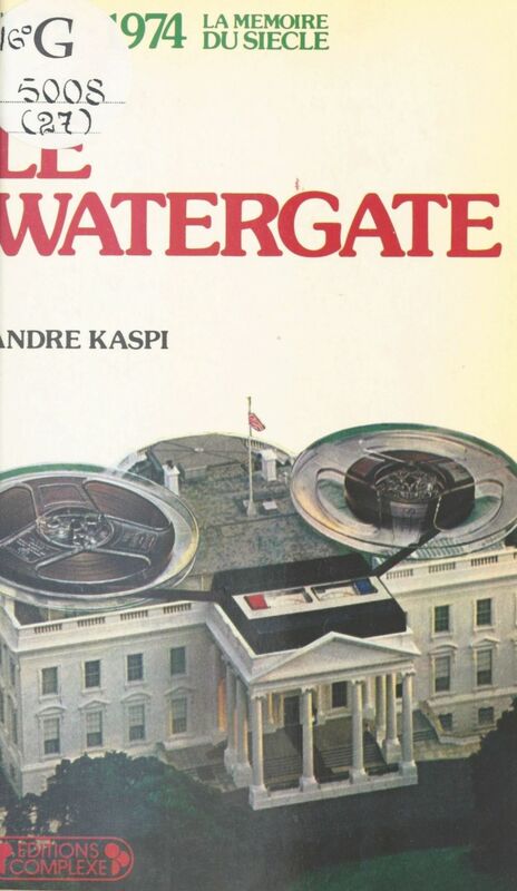 Le Watergate (1972-1974)