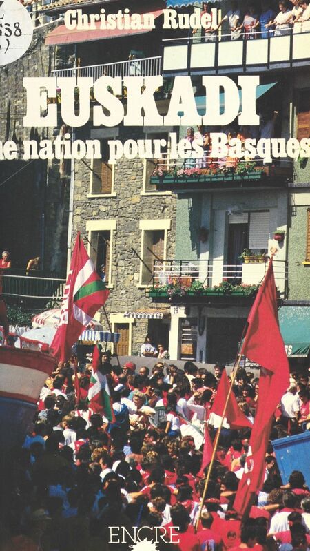 Euskadi : Une nation pour les Basques