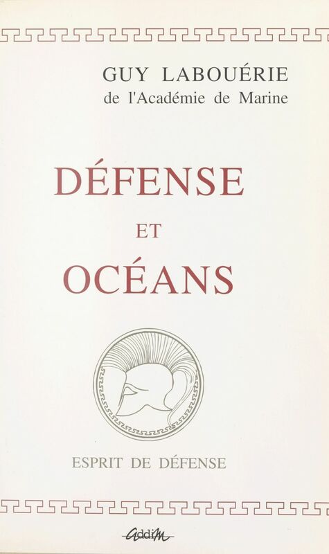 Défense et océans : propos de marin, 1969-1994